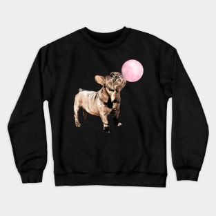 French bulldog funny bubble gum Crewneck Sweatshirt